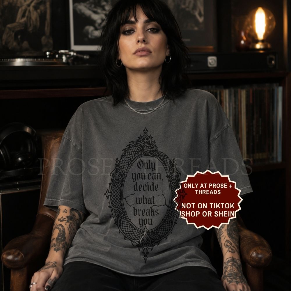ACOTAR Ouroboros shirt in ivory featuring gothic mirror artwork and Only You Can Decide What Breaks You quote