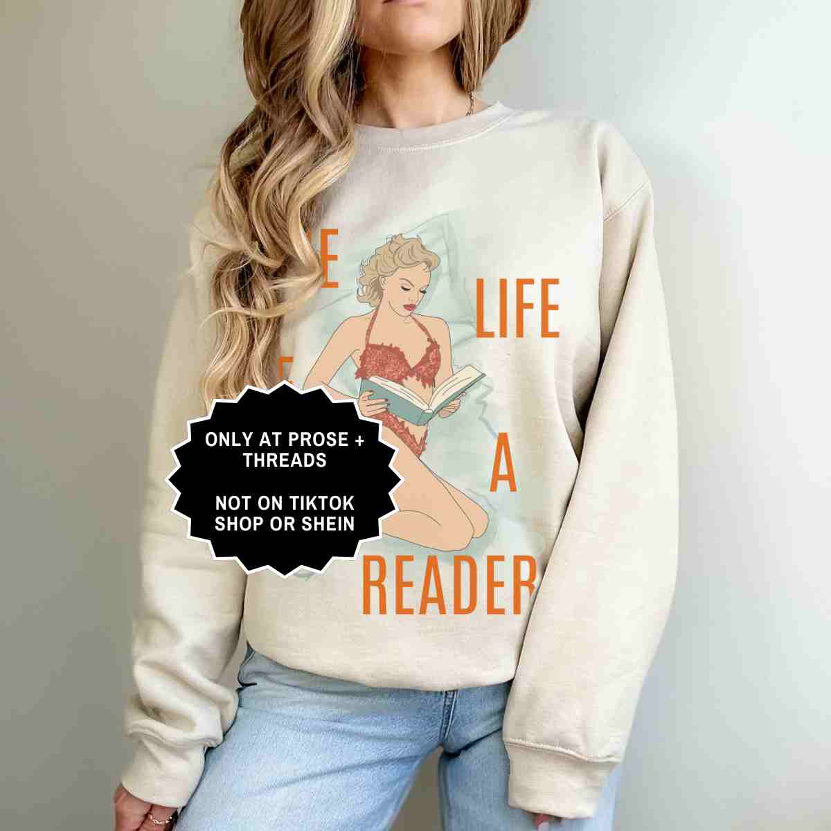 The Life Of A Reader Sweatshirt