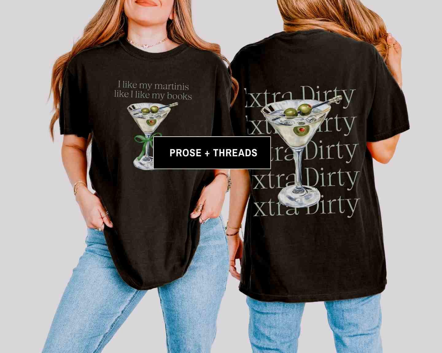 Dirty Martini Smut Shirt