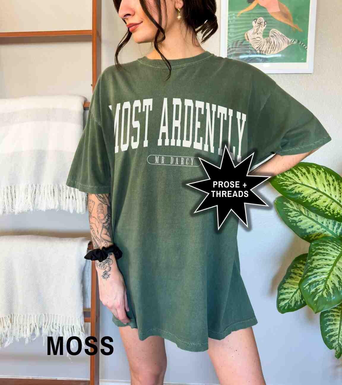 Most Ardently Shirt