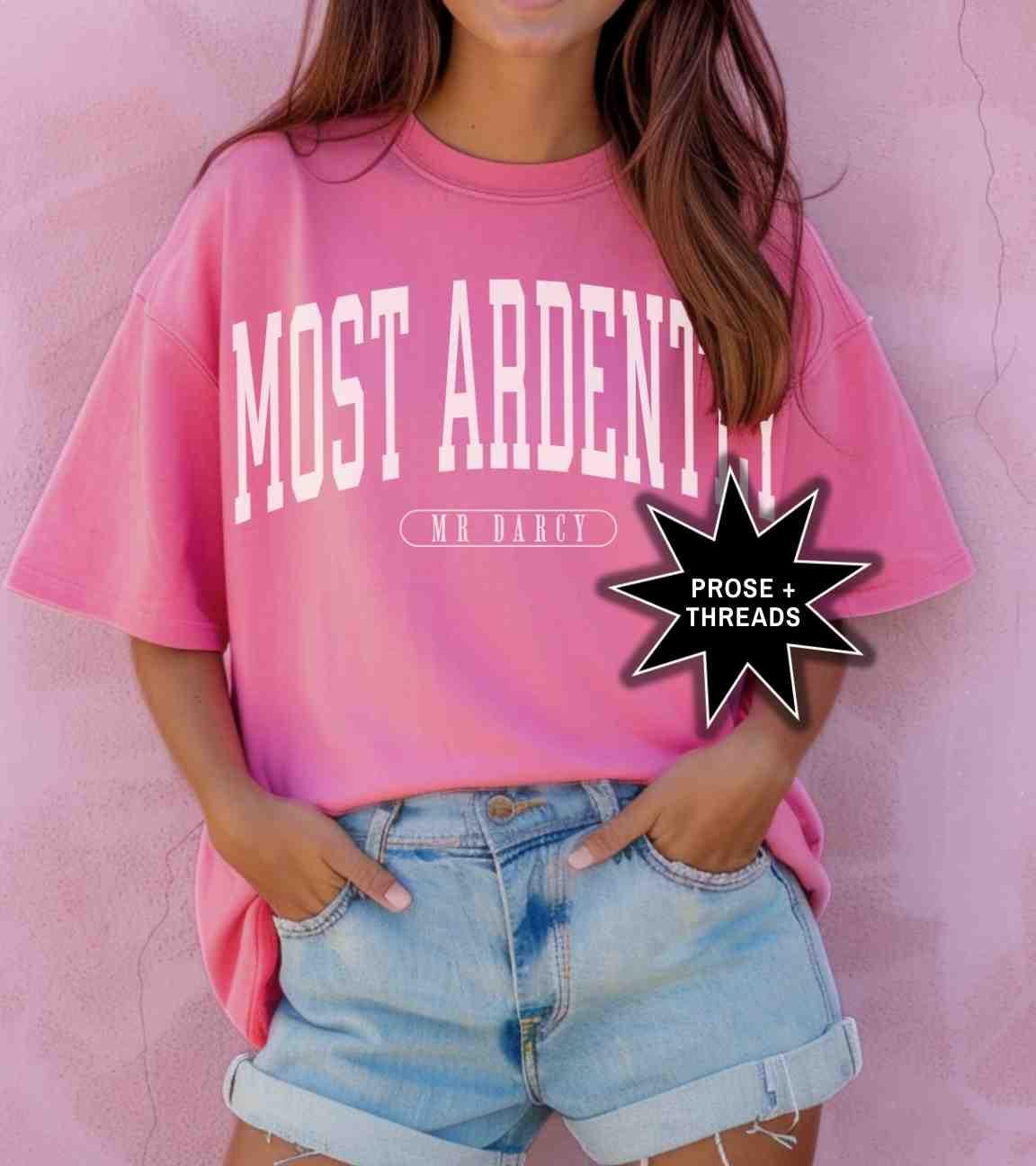 Most Ardently Shirt
