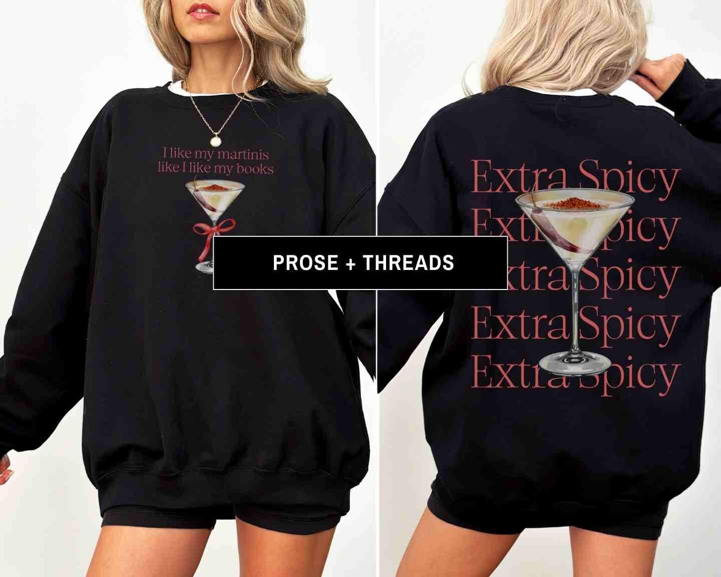 Spicy Martini Smut Sweatshirt