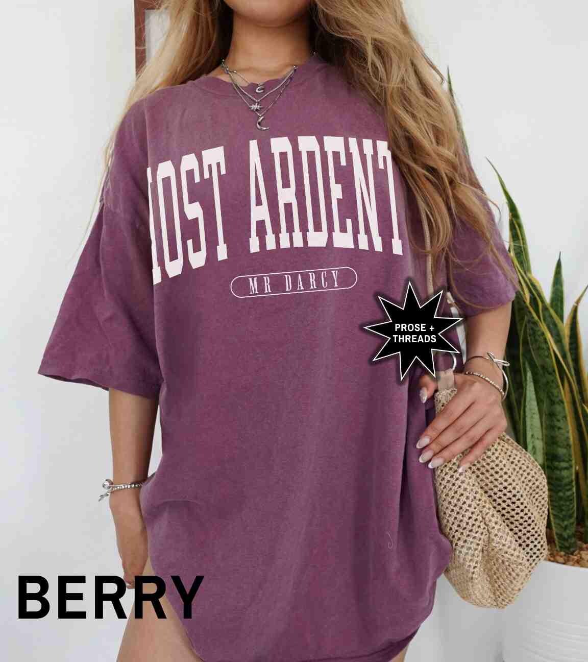 Most Ardently Shirt