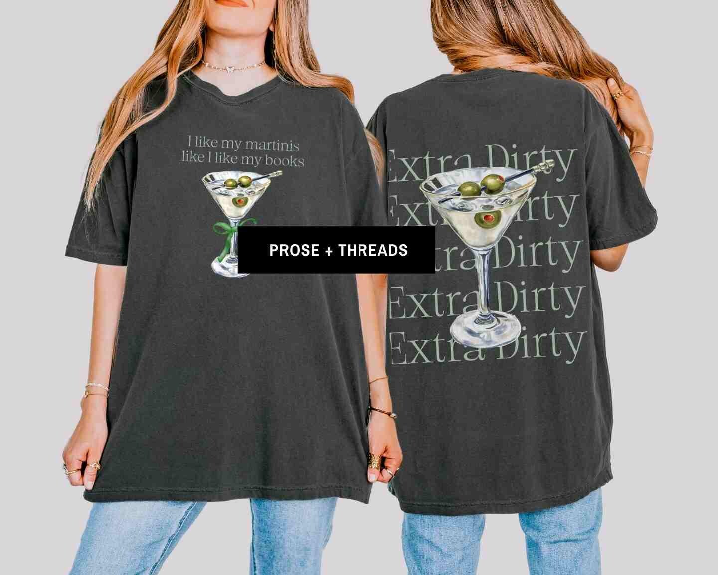 Dirty Martini Smut Shirt