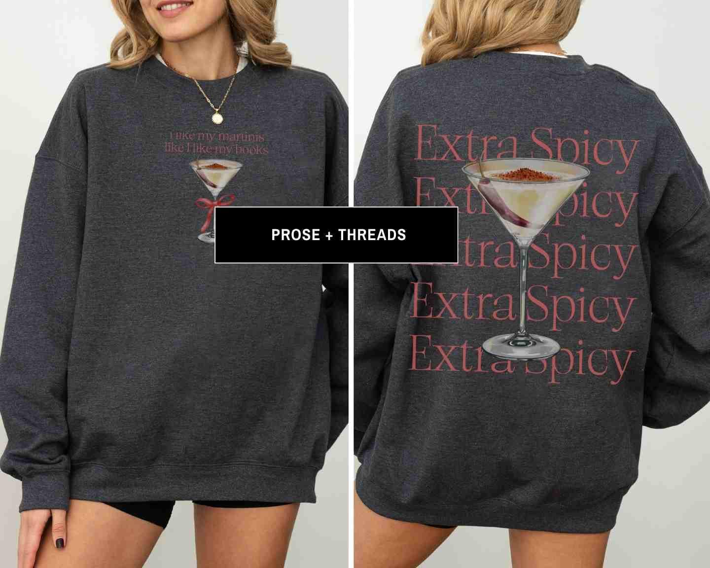 Spicy Martini Smut Sweatshirt