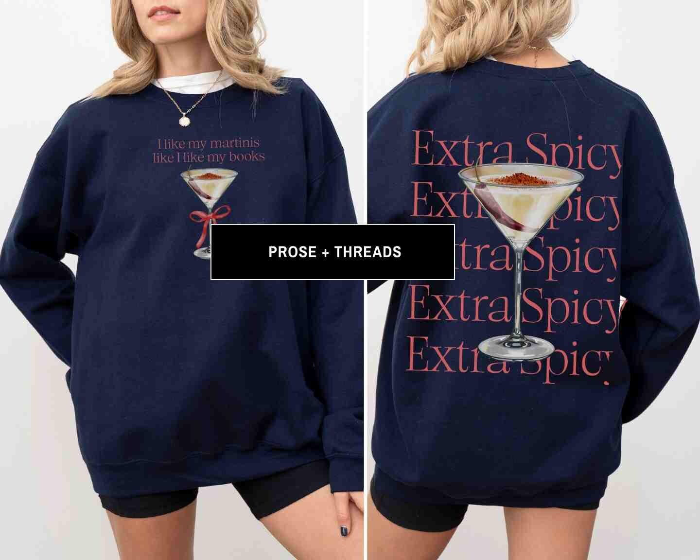 Spicy Martini Smut Sweatshirt