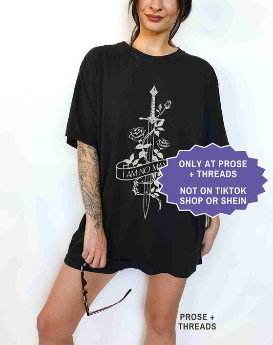I Am No Man Shirt Fantasy Reader Graphic Tee