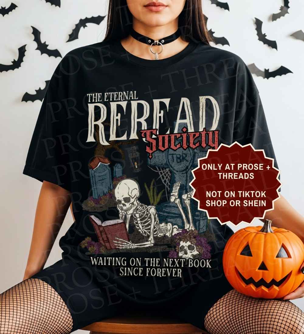 Reread Society Shirt featuring a skeleton reading while waiting for the next book