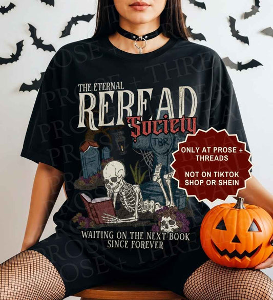 Reread Society Shirt featuring a skeleton reading while waiting for the next book